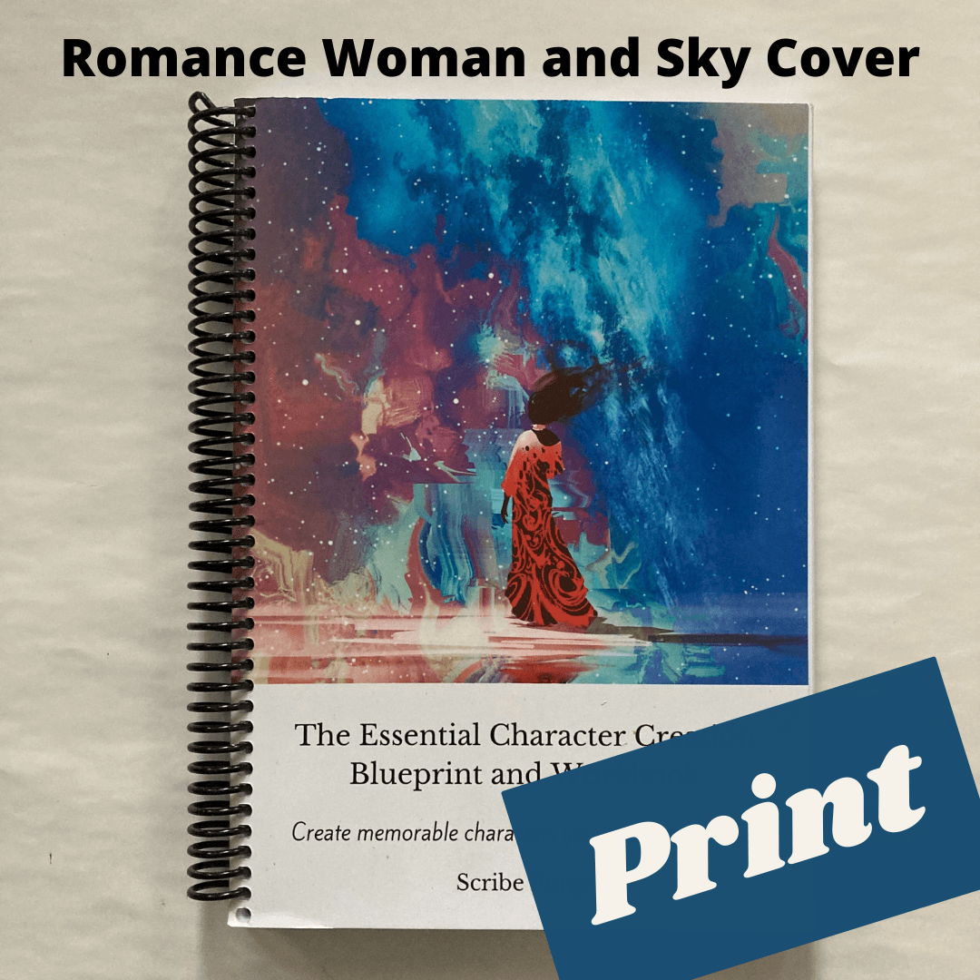 The Essential Character Creation Blueprint and Workbook - Print - Scribe Forge