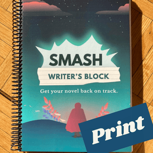 Smash Writer's Block Prompt Book - Print Version - Scribe Forge