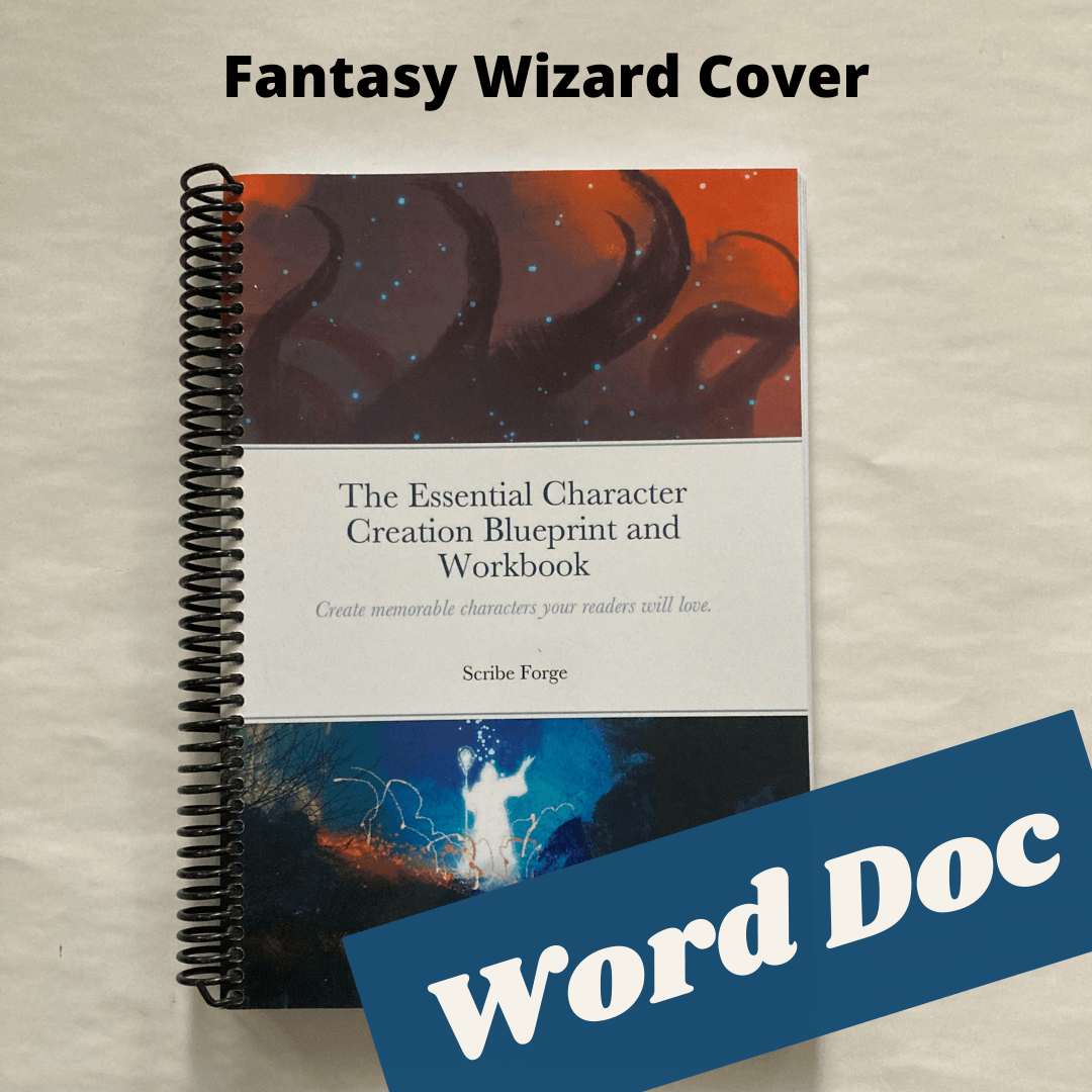 The Essential Character Creation Blueprint and Workbook - Editable Word Doc - Scribe Forge